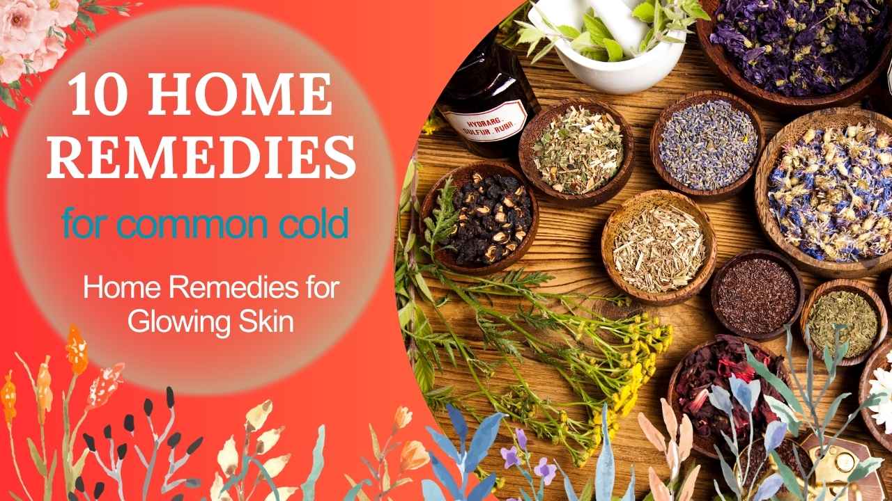 Home Remedies for Glowing Skin: Natural Solutions for a Radiant Complexion