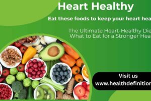 Best drinks for heart health Foods that unclog arteries Low-sodium diet for heart health Mediterranean diet for heart health Healthy fats for heart health DASH diet foods for heart Nutrients for a healthy heart Plant-based diet for heart health Cholesterol-lowering foods How to improve heart health naturally