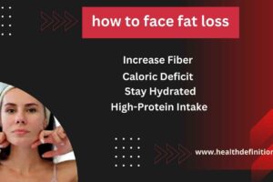Lose Face Fat, health definition