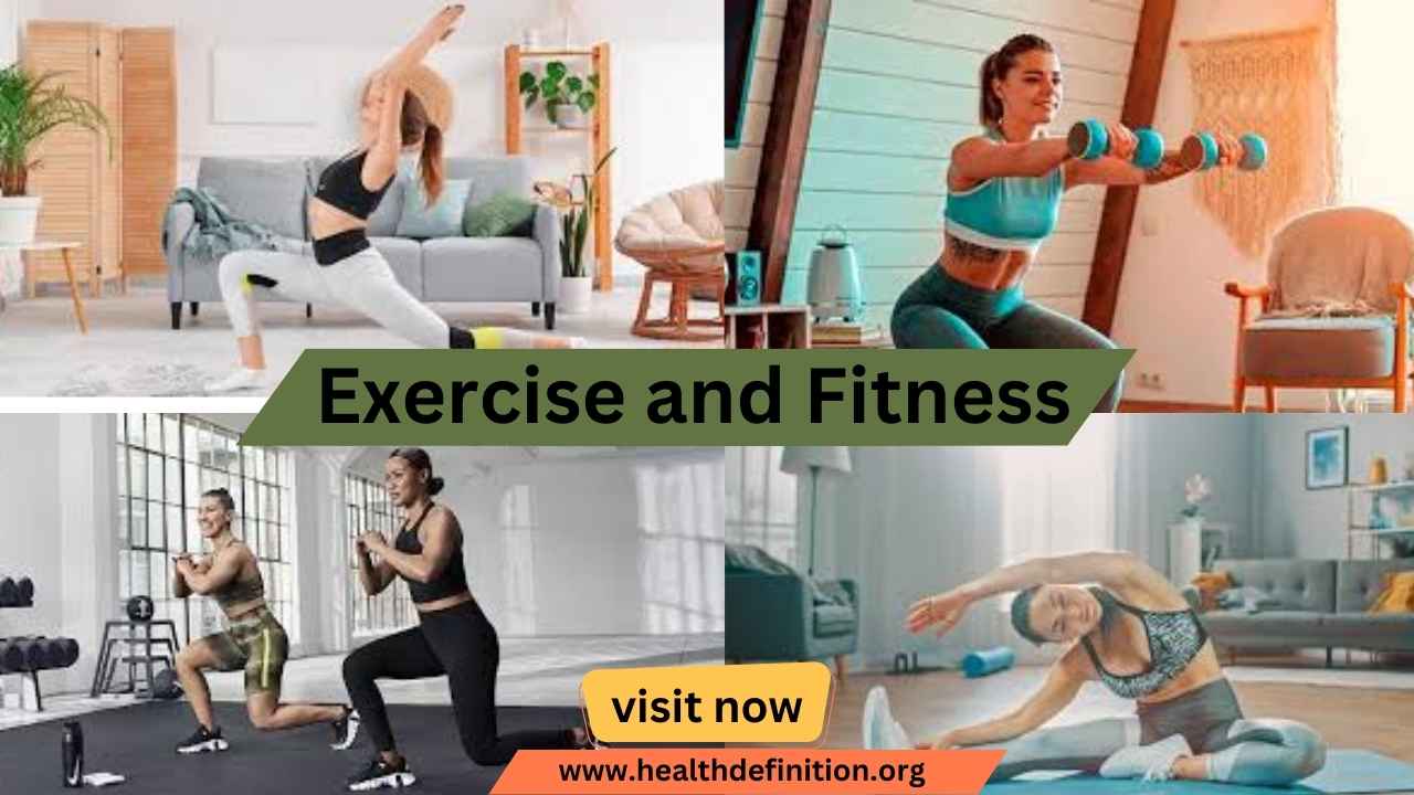 Exercise and Fitness