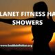 Planet Fitness Has Showers , health definition